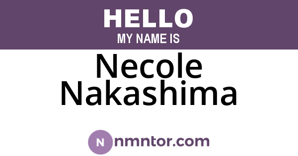 Necole Nakashima
