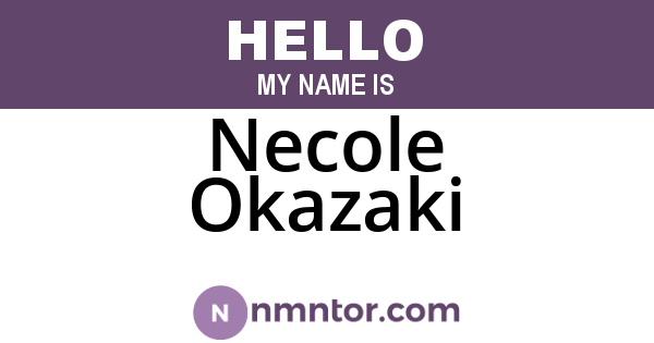 Necole Okazaki