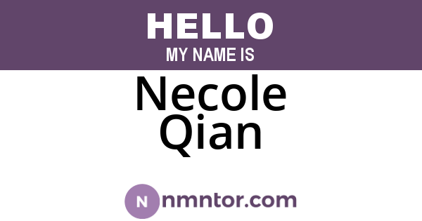 Necole Qian