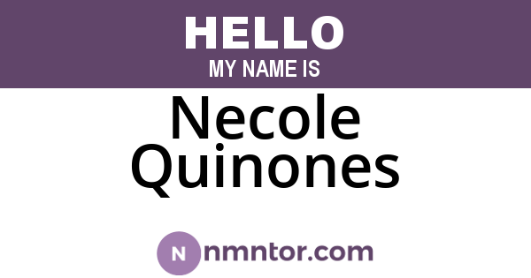Necole Quinones