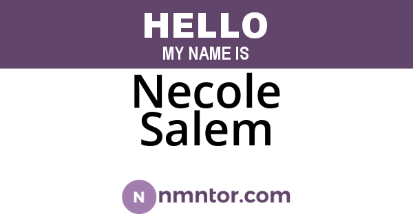 Necole Salem