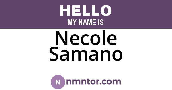 Necole Samano