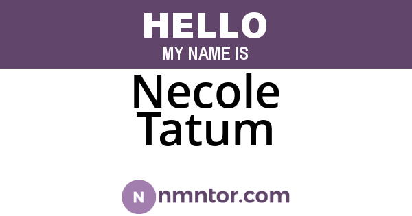 Necole Tatum