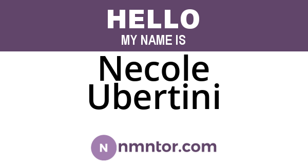 Necole Ubertini