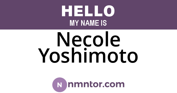 Necole Yoshimoto