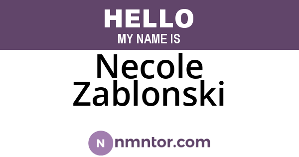 Necole Zablonski