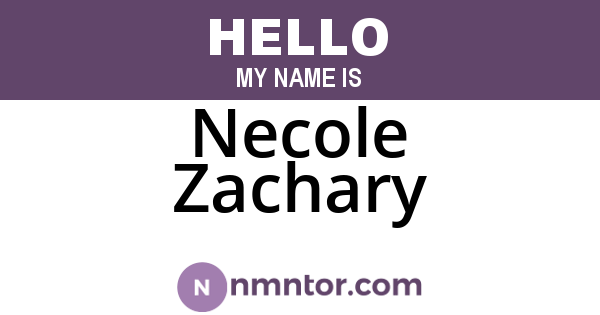 Necole Zachary