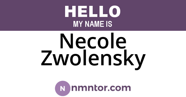 Necole Zwolensky