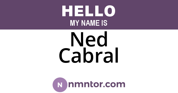 Ned Cabral
