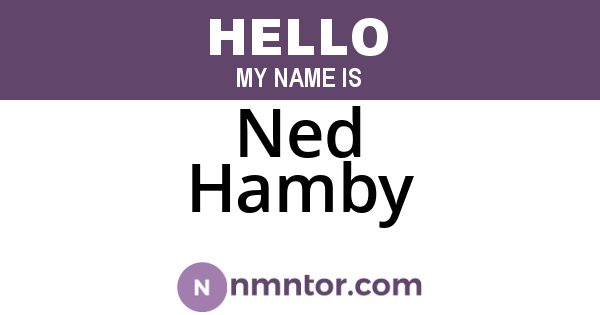 Ned Hamby
