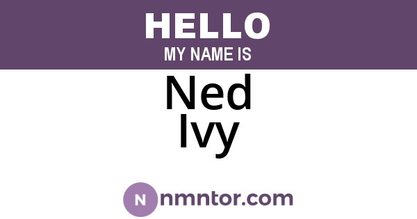 Ned Ivy