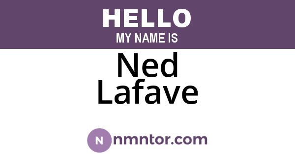 Ned Lafave