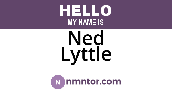 Ned Lyttle