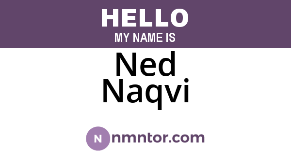 Ned Naqvi