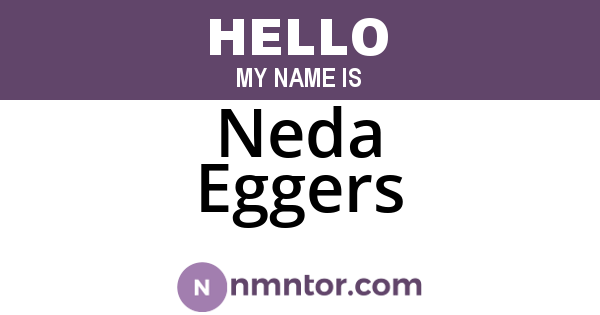 Neda Eggers