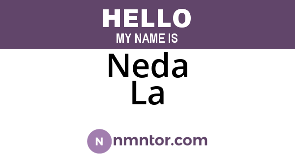 Neda La