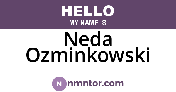 Neda Ozminkowski