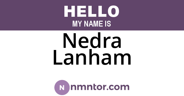 Nedra Lanham