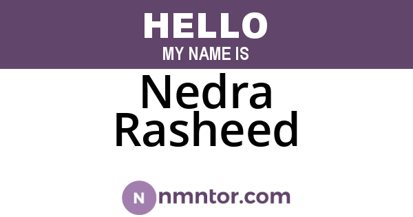 Nedra Rasheed