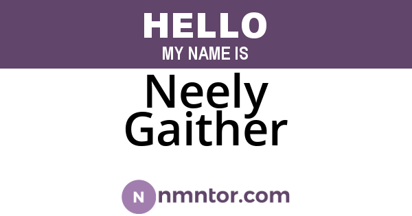 Neely Gaither