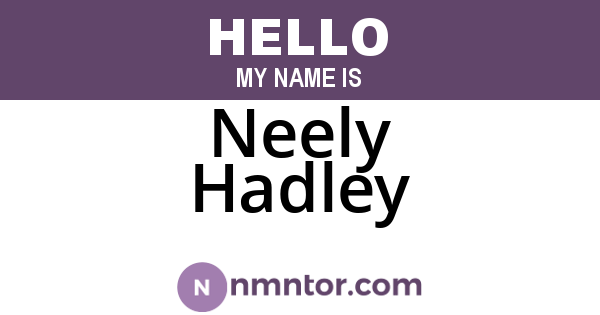 Neely Hadley