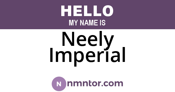 Neely Imperial