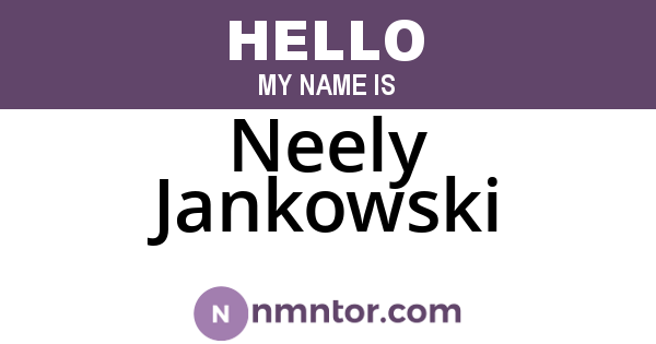 Neely Jankowski