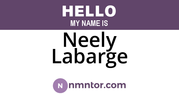 Neely Labarge