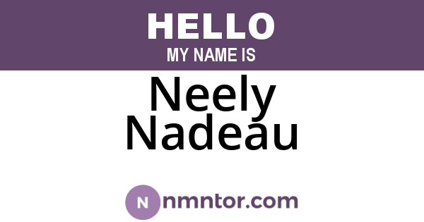Neely Nadeau