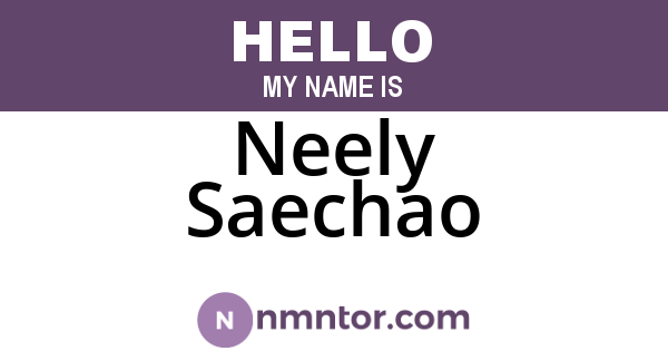 Neely Saechao
