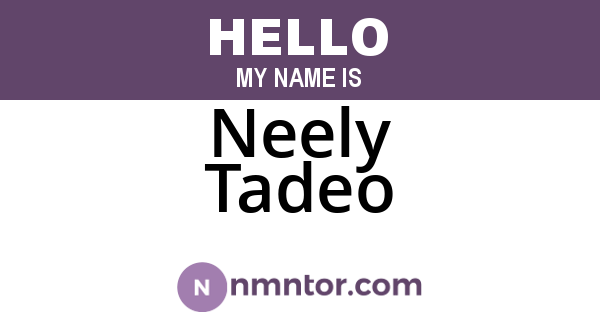 Neely Tadeo