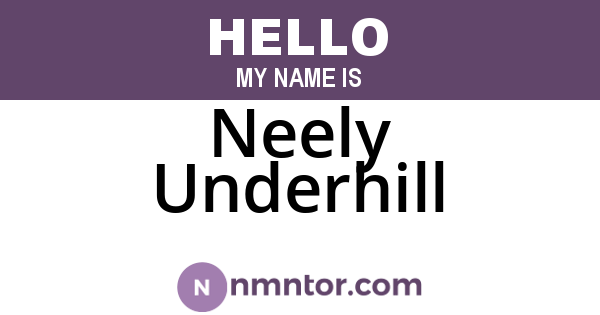 Neely Underhill