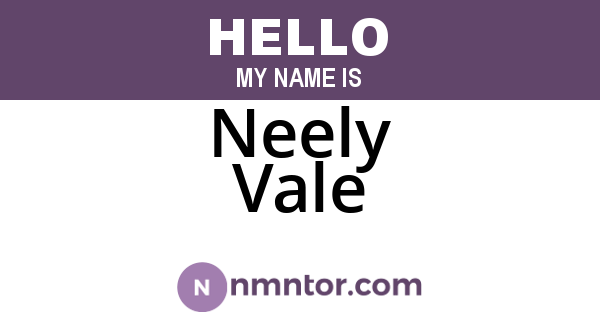 Neely Vale