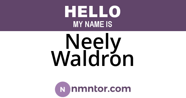 Neely Waldron