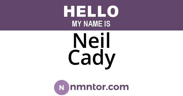 Neil Cady