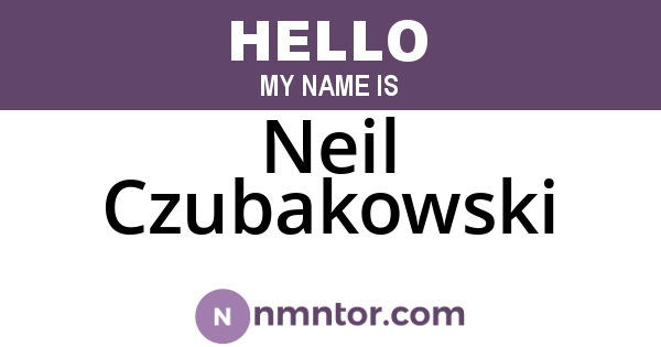 Neil Czubakowski