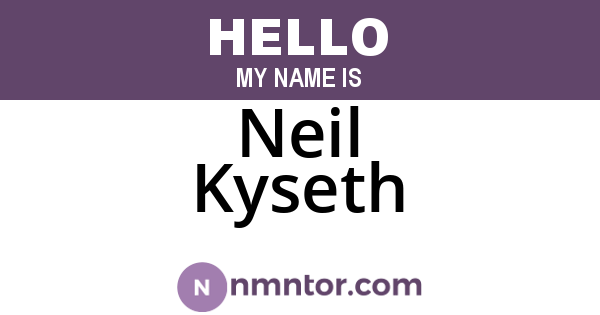 Neil Kyseth