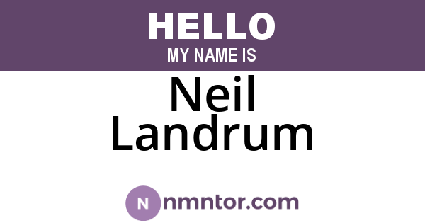 Neil Landrum