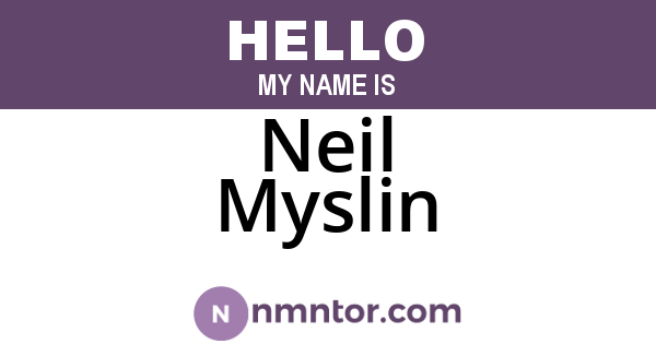 Neil Myslin