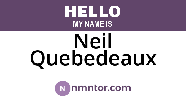 Neil Quebedeaux