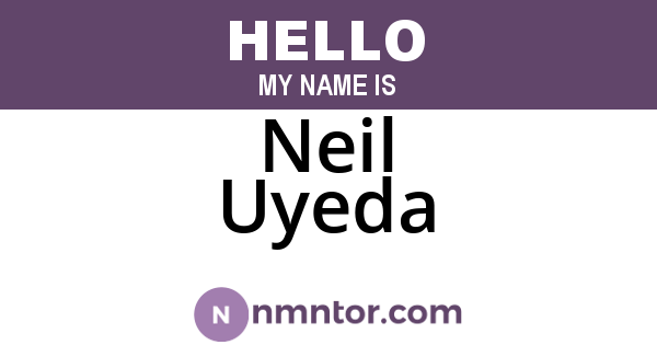 Neil Uyeda