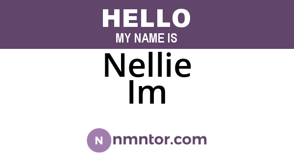 Nellie Im