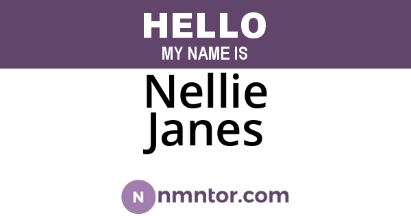 Nellie Janes