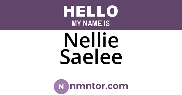 Nellie Saelee