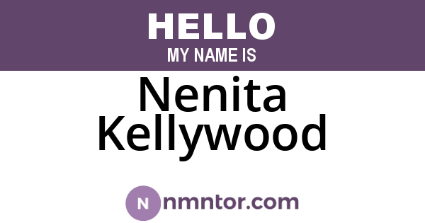 Nenita Kellywood