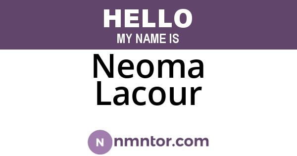 Neoma Lacour