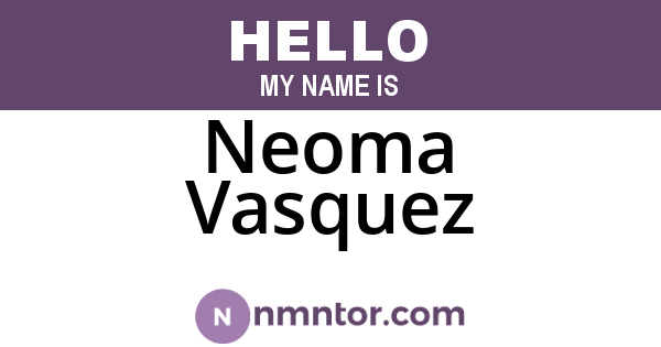 Neoma Vasquez