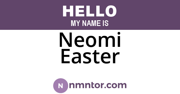Neomi Easter
