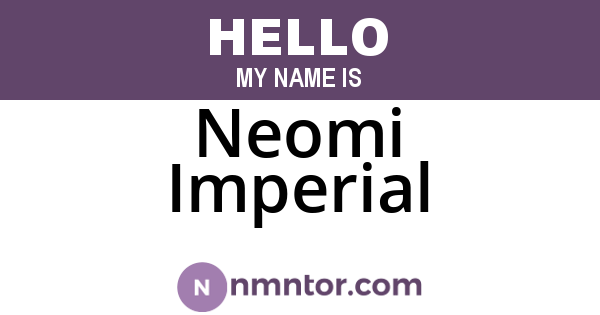 Neomi Imperial