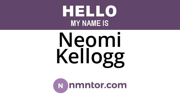 Neomi Kellogg